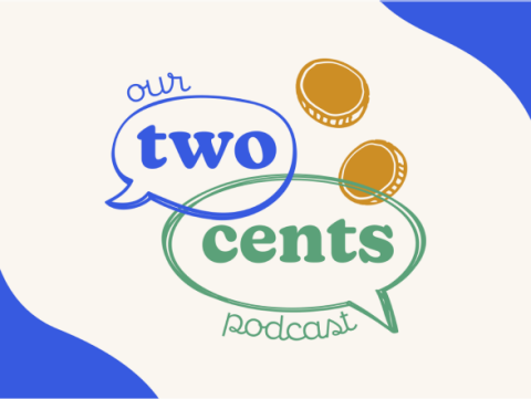 Pódcast Our Two Cents
